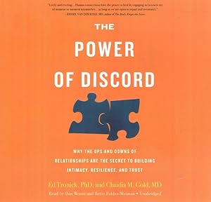 Immagine del venditore per Power of Discord : Why the Ups and Downs of Relationships Are the Secret to Building Intimacy, Resilience, and Trust venduto da GreatBookPrices