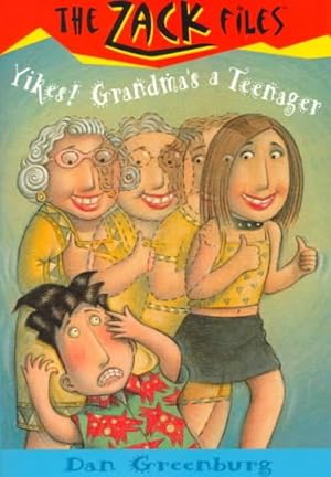 Seller image for Yikes! Grandma's a Teenager for sale by GreatBookPrices