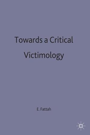 Seller image for Towards a Critical Victimology for sale by GreatBookPrices