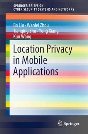 Seller image for Location Privacy in Mobile Applications for sale by GreatBookPrices