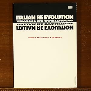 Italian Re-Evolution: Design in Italian Society in the Eighties