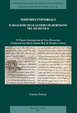 Seller image for Individui Universali : Il Realismo Di Gualtiero Di Mortagne Nel XII Secolo -Language: italian for sale by GreatBookPrices