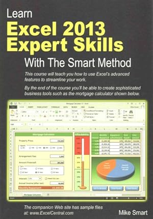 Bild des Verkufers fr Learn Excel 2013 Expert Skills With the Smart Method zum Verkauf von GreatBookPrices