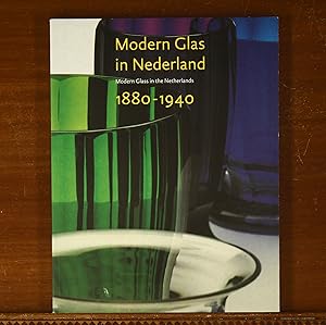 Bild des Verkufers fr Modern Glas in Nederland / Modern Glass in the Netherlands 1880-1940 zum Verkauf von grinninglion