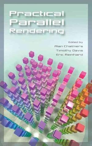 Seller image for Practical Parallel Rendering for sale by GreatBookPrices