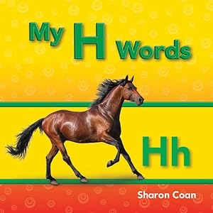 Seller image for My H Words : My First Consonants and Vowels for sale by GreatBookPrices
