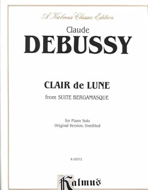 Seller image for Clair De Lune : From Suite Bergamasque for sale by GreatBookPrices
