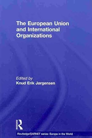 Seller image for European Union and International Organizations for sale by GreatBookPrices