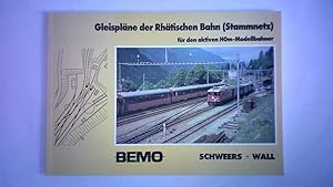 Gleispläne der Rhätischen Bahn (Stammnetz) für den aktiven H0m-Modellbahner