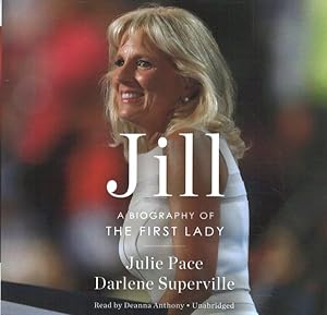 Image du vendeur pour Jill : A Biography of the First Lady mis en vente par GreatBookPrices