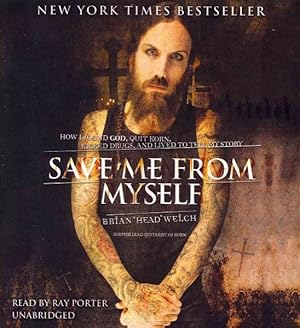 Seller image for Save Me from Myself : How I Found God, Quit Korn, Kicked Drugs, and Lived to Tell My Story for sale by GreatBookPrices