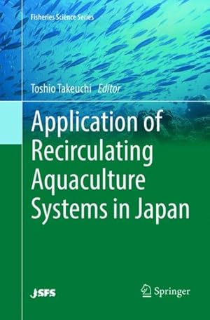 Seller image for Application of Recirculating Aquaculture Systems in Japan for sale by GreatBookPrices