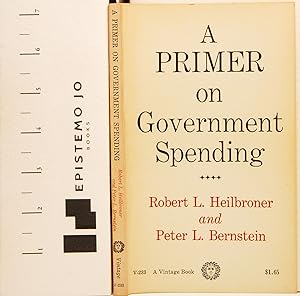 Imagen del vendedor de A Primer on Government Spending a la venta por Epistemo Jo Books