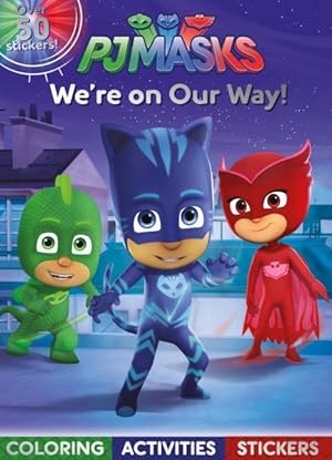 Immagine del venditore per PJ Masks We're on Our Way! : Coloring, Activities, Stickers venduto da GreatBookPrices