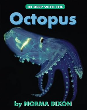 Seller image for In Deep With the Octopus for sale by GreatBookPrices