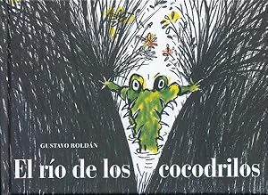 Seller image for El ro de los cocodrilos/ The Crocodile River -Language: spanish for sale by GreatBookPrices