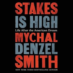 Seller image for Stakes Is High : Life After the American Dream - Library Edition for sale by GreatBookPrices