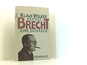 Bild des Verkufers fr Bertolt Brecht. Eine Biografie. e. Biographie zum Verkauf von Book Broker