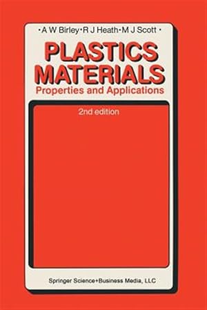 Immagine del venditore per Plastics Materials : Properties and Applications venduto da GreatBookPrices