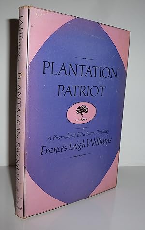 Imagen del vendedor de Plantation Patriot: A Biography of Eliza Lucas Pinckney a la venta por Sekkes Consultants