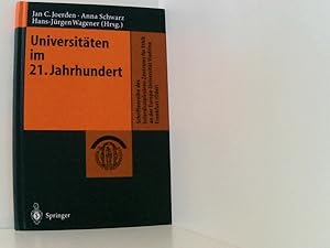 Seller image for Universitten im 21. Jahrhundert (Schriftenreihe des Interdisziplinren Zentrums fr Ethik an der Europa-Universitt Viadrina Frankfurt (Oder)) Jan C. Joerden . (Hrsg.) for sale by Book Broker