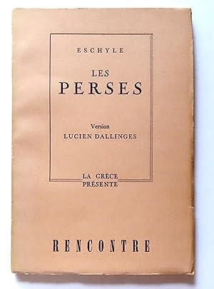 Les Perses. Tragédie.