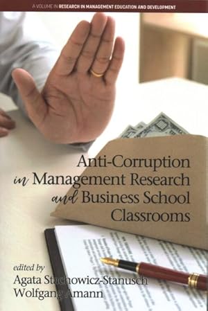 Seller image for Anti-Corruption in Management Research and Business School Classrooms for sale by GreatBookPrices