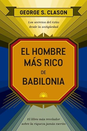 Seller image for El hombre ms rico de Babilonia/ The reachest man in Babylon -Language: Spanish for sale by GreatBookPrices