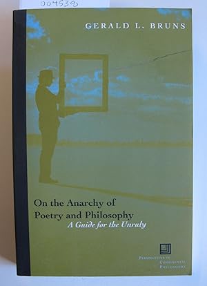On the Anarchy of Poetry and Philosophy | A Guide for the Unruly