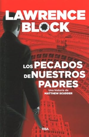 Imagen del vendedor de Los pecados de nuestros padres/ The Sins of The Fathers -Language: spanish a la venta por GreatBookPrices