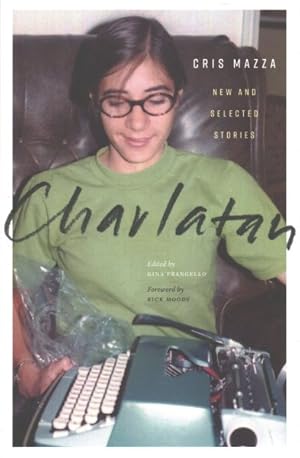 Seller image for Charlatan : New and Selected Stories for sale by GreatBookPrices