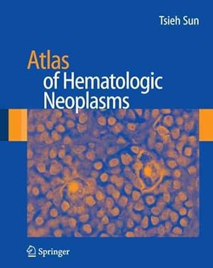 Immagine del venditore per Atlas of Hematologic Neoplasms venduto da GreatBookPrices