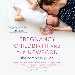 Imagen del vendedor de Pregnancy, Childbirth, and the Newborn : Library Edition a la venta por GreatBookPrices