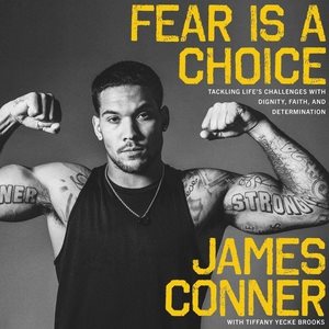 Seller image for Fear Is a Choice : Tackling Life's Challenges With Dignity, Faith, and Determination for sale by GreatBookPrices