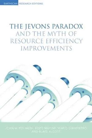 Imagen del vendedor de Jevons Paradox and the Myth of Resource Efficiency Improvements a la venta por GreatBookPrices