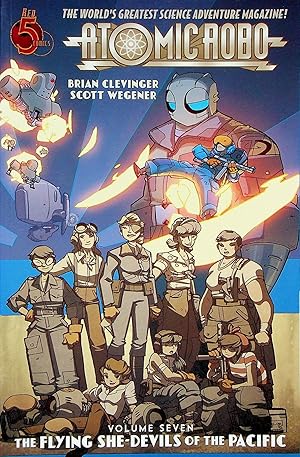 Image du vendeur pour The Flying She-Devils of the Pacific, Volume 7 (Atomic Robo) mis en vente par Adventures Underground