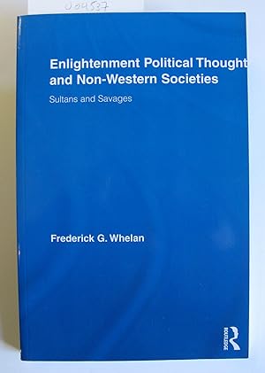 Seller image for Enlightenment Political Thought and Non-Western Societies | Sultans and Savages for sale by The People's Co-op Bookstore