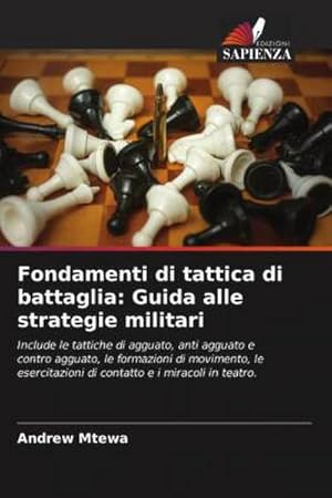 Seller image for Fondamenti di tattica di battaglia: Guida alle strategie militari for sale by BuchWeltWeit Ludwig Meier e.K.