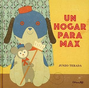 Imagen del vendedor de Un Hogar Para Max/ A Good Home for Max -Language: spanish a la venta por GreatBookPrices