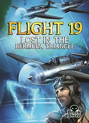 Immagine del venditore per Flight 19 : Lost in the Bermuda Triangle venduto da GreatBookPrices