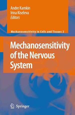 Seller image for Mechanosensitivity of the Nervous System for sale by GreatBookPrices