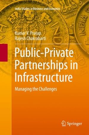 Immagine del venditore per Public-private Partnerships in Infrastructure : Managing the Challenges venduto da GreatBookPrices