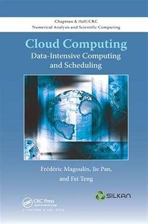 Immagine del venditore per Cloud Computing : Data-intensive Computing and Scheduling venduto da GreatBookPrices
