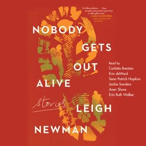 Imagen del vendedor de Nobody Gets Out Alive : Stories a la venta por GreatBookPrices