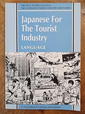 JAPANESE FOR THE TOURIST INDUSTRY: Language