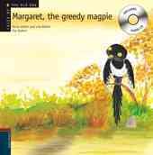 Seller image for Margaret, the Greedy Magpie for sale by GreatBookPrices