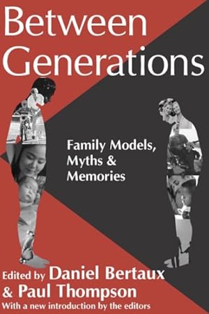 Immagine del venditore per Between Generations : Family Models, Myths & Memories venduto da GreatBookPrices