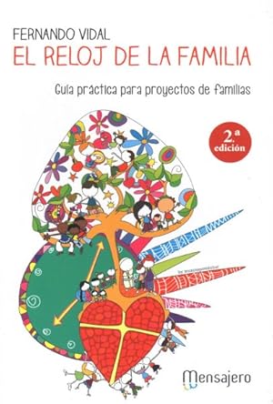 Image du vendeur pour El reloj de la familia / The Family Clock : Guia Practica Para Proyectos De Familias -Language: spanish mis en vente par GreatBookPrices