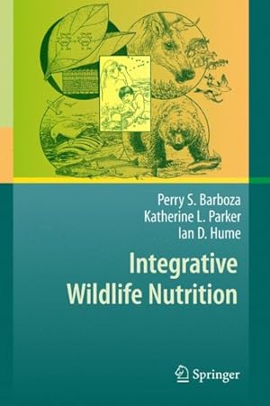 Image du vendeur pour Integrative Wildlife Nutrition mis en vente par GreatBookPrices