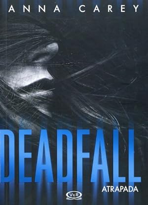 Imagen del vendedor de Atrapada/ Deadfall -Language: Spanish a la venta por GreatBookPrices